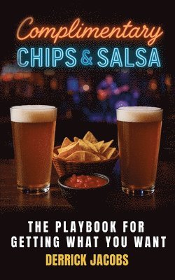 Derrick Jacobs - Complimentary Chips & Salsa, Häftad
