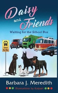 bokomslag Daisy and Friends Waiting for the School Bus