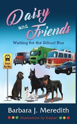 bokomslag Daisy and Friends Waiting for the School Bus