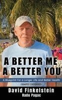 David Finkelstein - Better Me, A Better You, Inbunden. Tillgänglighet: Lägg i varukorg