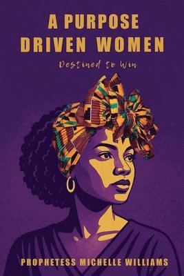 Purpose Driven Woman