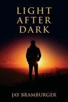 Jay Bramburger - Light After Dark, Häftad
