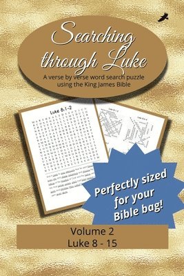 Searching Through Luke: Luke 8 - 15 1