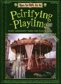 bokomslag Petrifying Playtime