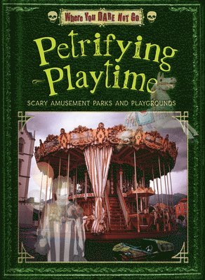 bokomslag Petrifying Playtime