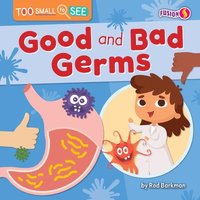 bokomslag Good and Bad Germs