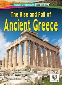 bokomslag The Rise and Fall of Ancient Greece
