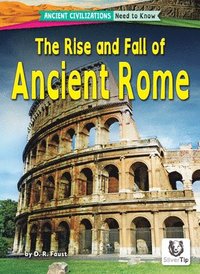 bokomslag The Rise and Fall of Ancient Rome