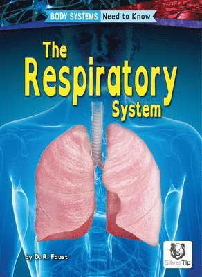 bokomslag The Respiratory System