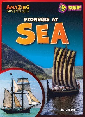 Alex Hall - Pioneers at Sea, Inbunden