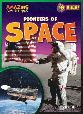 Alex Hall - Pioneers of Space, Inbunden