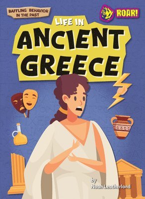 Life in Ancient Greece 1