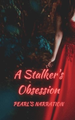 bokomslag Stalker's Obsession