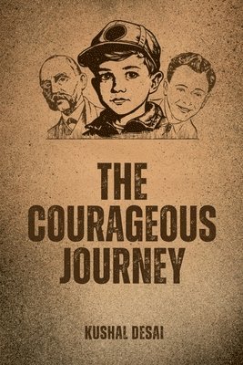 bokomslag The Courageous Journey