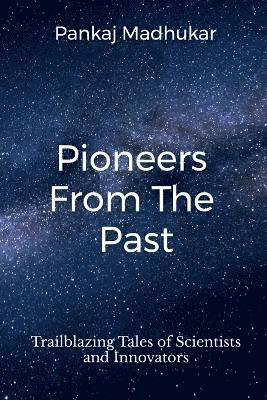 Pioneers from the Past