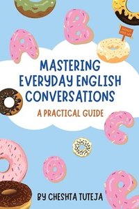 bokomslag Mastering Everyday English Conversations