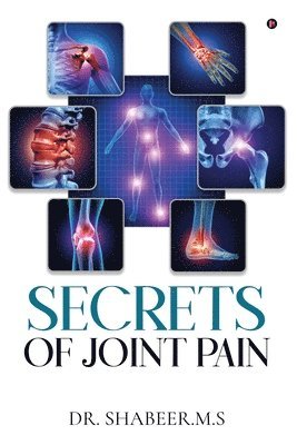 bokomslag Secrets of Joint Pain