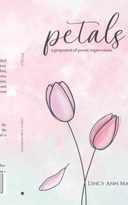 bokomslag Petals: A potpourri of poetic expressions