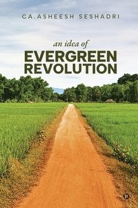bokomslag Idea of Evergreen Revolution