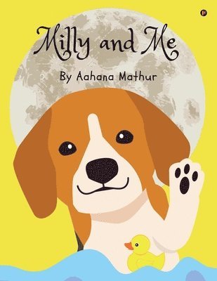 Aahana Mathur - Milly and Me, Häftad