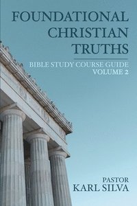 bokomslag Foundational Christian Truths