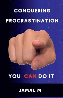 bokomslag Conquering Procrastination