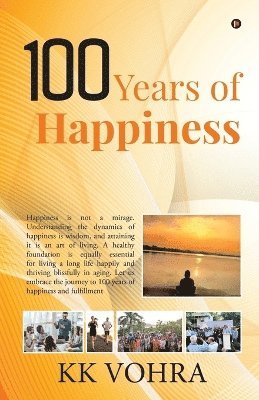 bokomslag 100 Years of Happiness