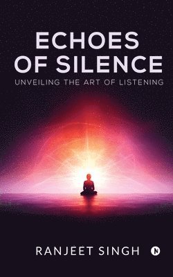 Echoes of Silence
