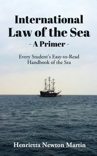 bokomslag International Law of the Sea - A Primer