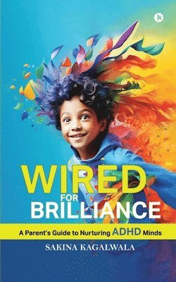 Wired For Brilliance 1