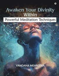 bokomslag Awaken Your Divinity Within