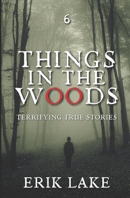 Things in the Woods 1