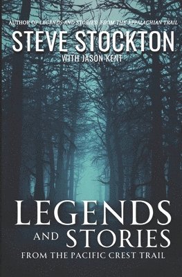 Jason Kent, Steve Stockton - Legends and Stories, Häftad