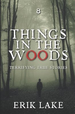 Things in the Woods 1