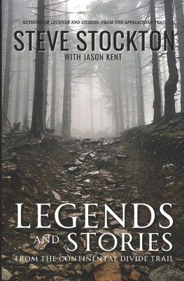 Jason Kent, Steve Stockton - Legends and Stories, Häftad