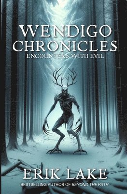 Erik Lake - Wendigo Chronicles, Häftad