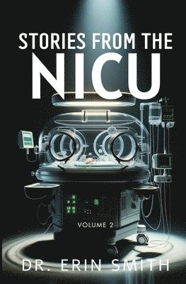 Stories From The NICU 1