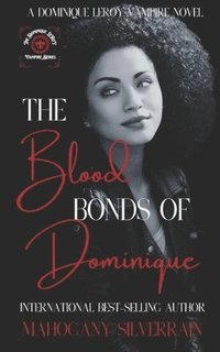 bokomslag Blood Bonds Of Dominique