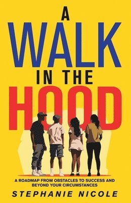 Walk in the Hood
