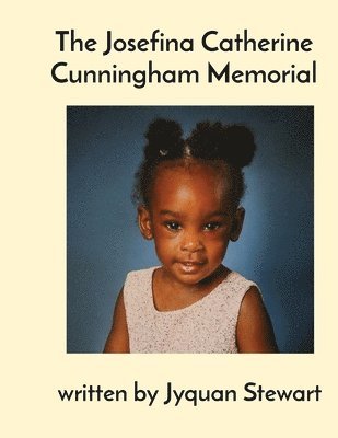 The Josefina Catherine Cunningham Memorial 1