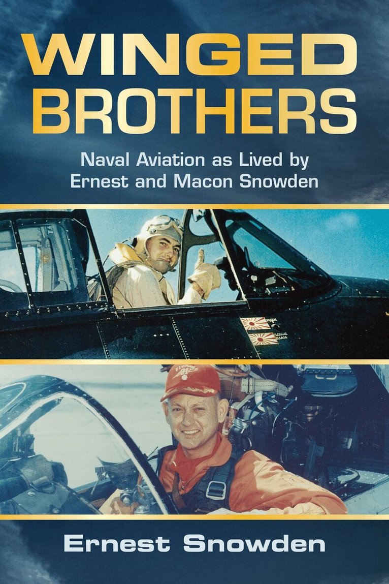 Ernest M Snowden - Winged Brothers, Häftad