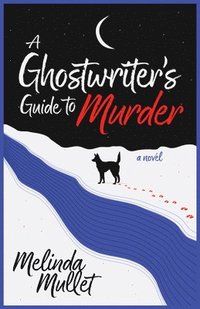 bokomslag A Ghostwriter's Guide to Murder