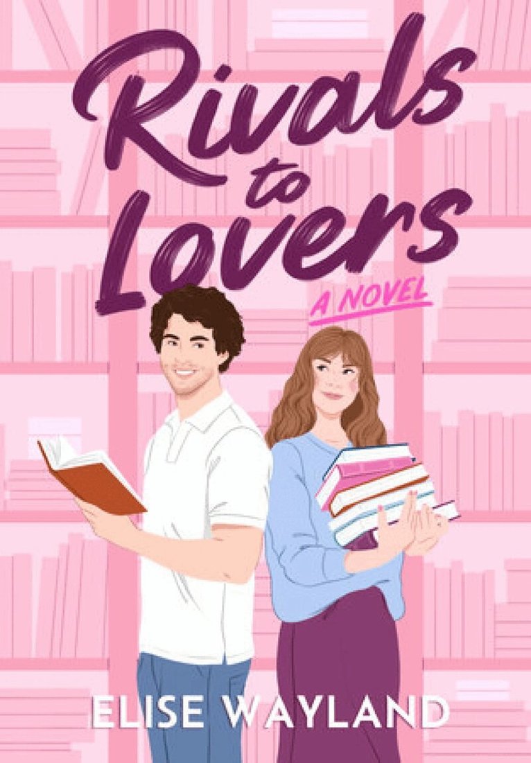 Elise Wayland - Rivals to Lovers, Häftad