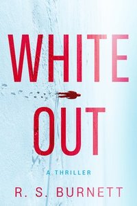 bokomslag Whiteout: A Thriller