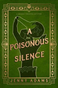 bokomslag Poisonous Silence
