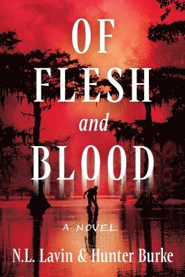 bokomslag Of Flesh and Blood