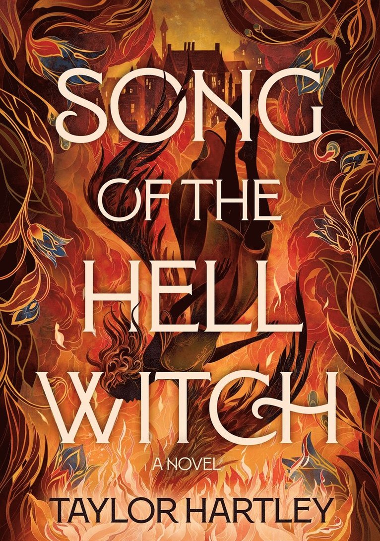 Taylor Hartley - Song of the Hell Witch, Inbunden