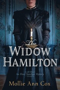 bokomslag The Widow Hamilton: An Eliza Hamilton Mystery