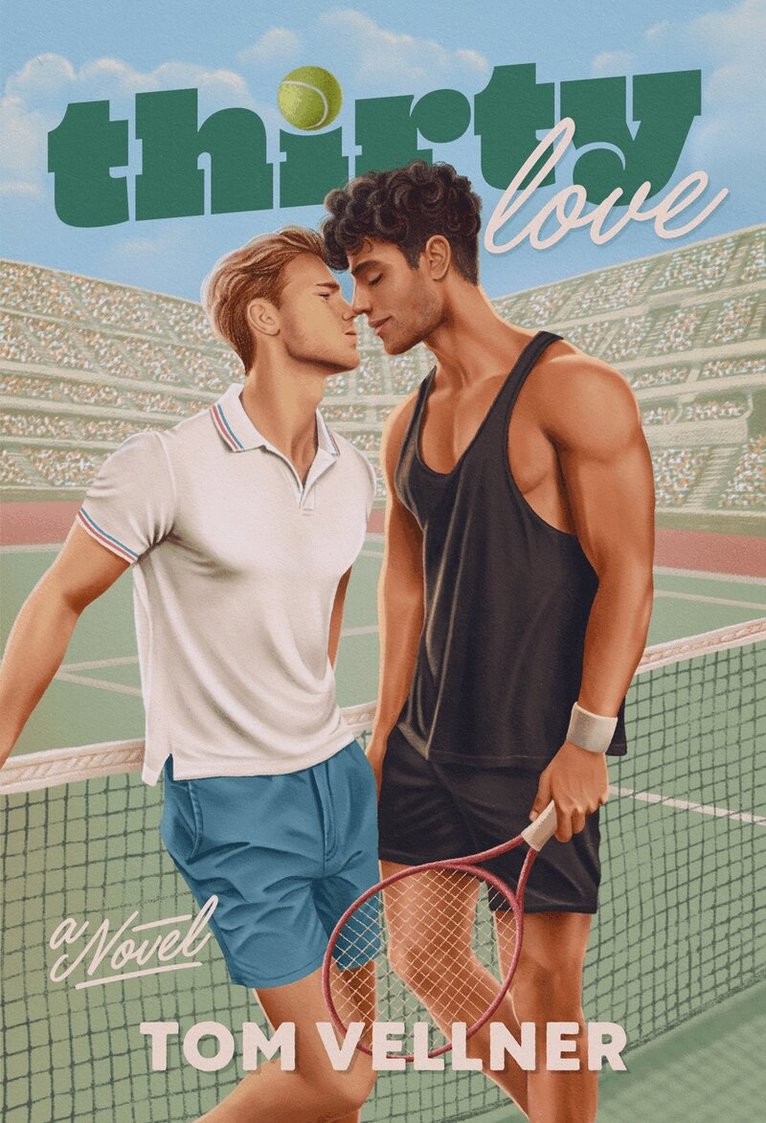 Tom Vellner - Thirty Love, Inbunden