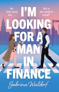bokomslag I'm Looking for a Man in Finance